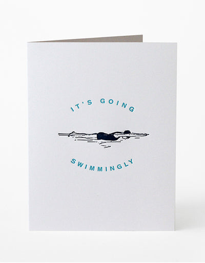 It's Going Swimmingly Greeting Card